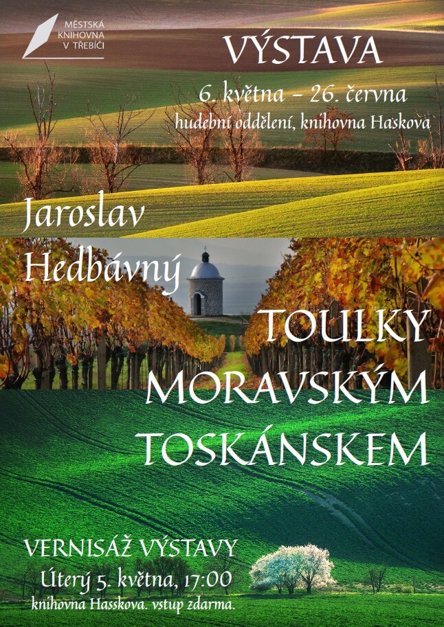 Toulky Moravským Toskánskem / Ing. Jaroslav Hedbávný